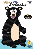 Beginner WILD USA ANIMALS: Learn Fun Animals & Sounds 147768042X Book Cover