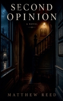 Second Opinion B0H33DKRV6 Book Cover