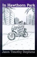 In Hawthorn Park 0759654891 Book Cover