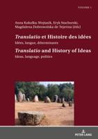 �translatio� Et Histoire Des Id�es / �translatio� and the History of Ideas: Id�es, Langue, D�terminants. Tome 1 / Ideas, Language, Politics. Volume 1 3631773250 Book Cover