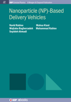 Nanoparticle (NP)-Based Delivery Vehicles 1643274546 Book Cover