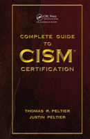 Complete Guide to CISM Certification 0849353564 Book Cover