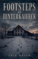 Footsteps At Hinterkaifeck B0H4XR7NRS Book Cover