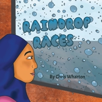 Raindrop Races 177795424X Book Cover