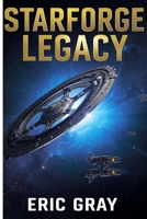 Starforge Legacy: Epic Sci-Fi Saga of Galactic Empire Building, Ancient Technology, and Interstellar Conquest B0GJP98V6Q Book Cover