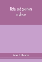 Notes and Questions in Physics 1022146483 Book Cover