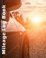 Mileage Log Book: Tracking Your Daily Miles, Vehicle Mileage for Small Business Taxes, Expense Management 8 X 10 1092149600 Book Cover