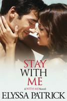 Stay With Me 1490418547 Book Cover