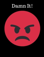 Damn It! : I Have Herpes, Now What? Journal/Tracker with over 100 Pages. 7. 44 X 9. 69 Inches. Includes Two Year Calendar and Tracker on Every Page. Inspirational Quote at the End of Each Entry 1696793599 Book Cover