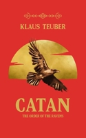 Catan: The Order of the Ravens (The Catan Series) B0F4FH52PB Book Cover