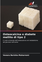 Osteocalcina e diabete mellito di tipo 2 (Italian Edition) 6208943493 Book Cover