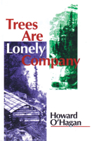 Trees are Lonely Company 0889223270 Book Cover