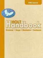 Holt Handbook: 5th Course, Grammar, Usage, Mechanics, Sentences 003066148X Book Cover