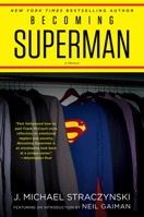 Becoming Superman: My Journey from Poverty to Hollywood 006285786X Book Cover