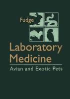 Laboratory Medicine: Avian and Exotic Pets 0721676790 Book Cover