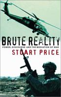 Brute Reality: Structures of Representation in 'The War on Terror' 0745320791 Book Cover