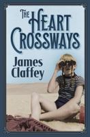 The Heart Crossways 1945334029 Book Cover