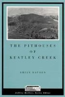 The Pithouses of Keatley Creek, 2nd 0155038370 Book Cover