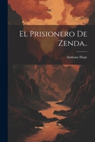 El prisionero de Zenda.. 1021812269 Book Cover