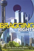 Bragging Rights: The Dallas-Houston Rivalry 1939055628 Book Cover