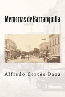 Memorias de Barranquilla 1546465987 Book Cover