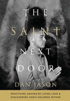 The Saint Next Door 1639881816 Book Cover