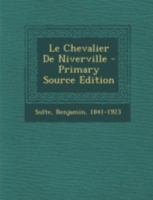 Le Chevalier De Niverville 1019320974 Book Cover