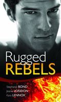 Rugged Rebels 0263889440 Book Cover
