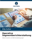 Operative Segmentberichterstattung (German Edition) 6209707319 Book Cover