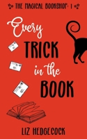 Every Trick In The Book B08DSX3H1R Book Cover