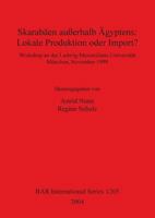 Skarabaen ausserhalb Agyptens: Lokale Produktion oder Import? 1841715689 Book Cover