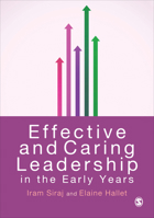 Effective and Caring Leadership in the Early Years 1446255352 Book Cover