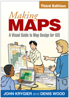 Making Maps: A Visual Guide to Map Design for GIS 1593852002 Book Cover