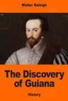 The Discovery of Guiana: in large print 1508526559 Book Cover