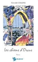 Les Chiens d'Orcus (French Edition) 2748311701 Book Cover