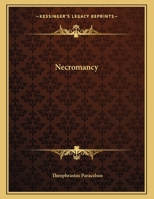 Necromancy 1163048305 Book Cover