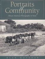 Portraits of Community: African American Photography in Texas 0876111533 Book Cover