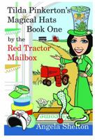 Tilda Pinkerton's Magical Hats 0985944374 Book Cover