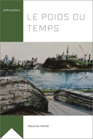Le Poids Du Temps 2760325512 Book Cover
