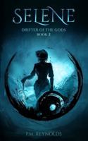 Selene: Drifter of the Gods B0G58KKR46 Book Cover