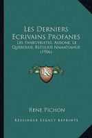 Les Derniers �crivains Profanes: Les Pan�gyristes - Ausone - Le Querolus - Rutilius Namatianus 1120481538 Book Cover