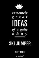 Notebook for Ski Jumpers / Ski Jumper: awesome handy Note Book [120 blank lined ruled pages] 1700733257 Book Cover