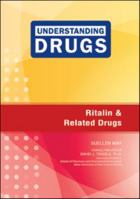 Ritalin and Related Drugs 1604135506 Book Cover