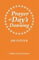 Prayer at Day's Dawning 1870652282 Book Cover