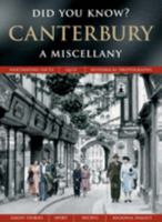 Canterbury: A Miscellany 1845893697 Book Cover