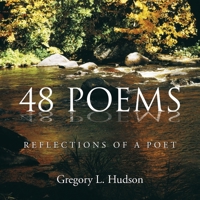 48 Poems: Reflections of a Poet 1438962347 Book Cover