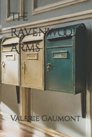 The Ravenwood Arms 1517090857 Book Cover