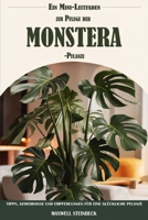 Ein Mini-Leitfaden zur Pflege der Monstera-Pflanze (German Edition) B0DYP2Z2V9 Book Cover