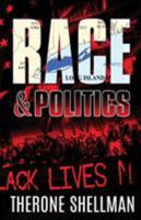 Race & Politics 153230272X Book Cover