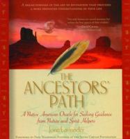 The Ancestors' Path: A Native American Oracle for Seeking Guidance from Nature and Spirit Helpers 1930722168 Book Cover